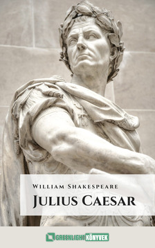 William Shakespeare - Julius Caesar [eKönyv: epub, mobi]