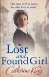 Catherine King - The Lost and Found Girl [antikvár]
