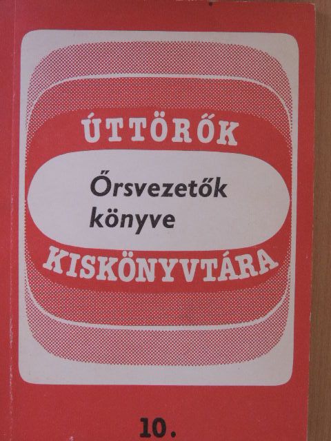 Molnár István - Őrsvezetők könyve [antikvár]