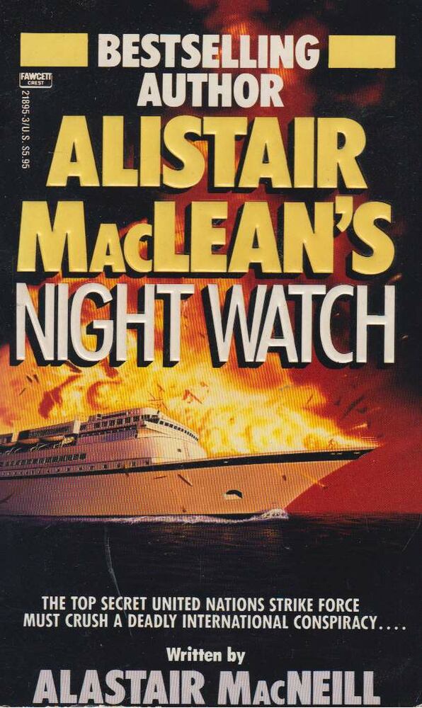 Alastair MacNeill - Alistair MacLean's Night Watch [antikvár]