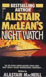 Alastair MacNeill - Alistair MacLean's Night Watch [antikvár]