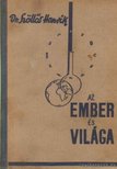 Dr. Szőllős Henrik - Az ember és világa [antikvár]