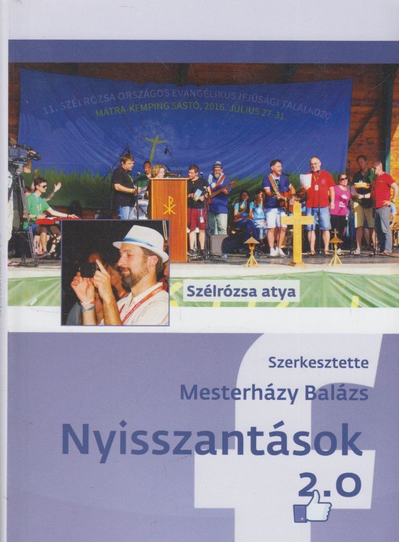 Mesterházy Balázs - Nyisszantások 2.0 [antikvár]