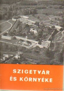 Molnár Imre - Szigetvár és környéke [antikvár]