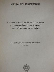 Hortobágyi József - Irányítástechnikai műszerész szakma I-VI./Taneszköz- és Módszertani Útmutató jegyzék [antikvár]