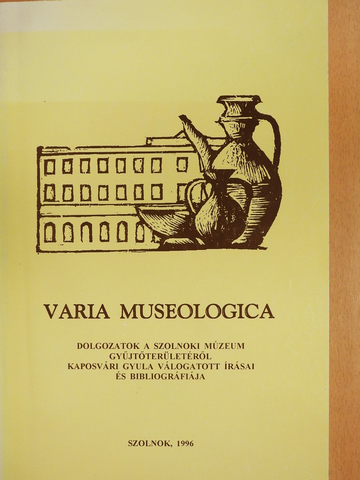 Kaposvári Gyöngyi - Varia Museologica (dedikált példány) [antikvár]