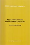 Bana József - A győri zsidóság története, különös tekintettel a holocaustra [antikvár]