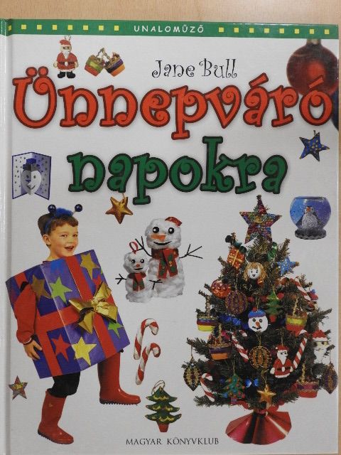Jane Bull - Ünnepváró napokra [antikvár]