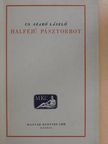 Cs. Szabó László - Halfejű pásztorbot [antikvár]
