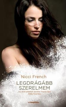 Nicci French - Legdrágább szerelmem [antikvár]