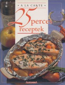 Maurice Duroy - 25 perces receptek [antikvár]