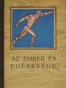 A. A. Malinovszkij - Az ember és egészsége [antikvár]