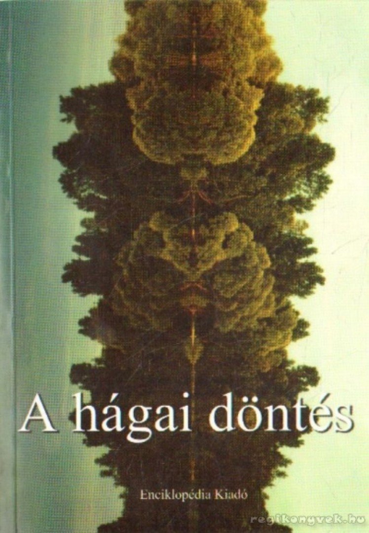 Vargha János - A hágai döntés [antikvár]