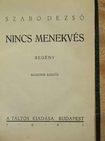 Szabó Dezső - Nincs menekvés [antikvár]