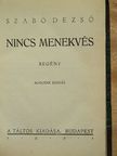 Szabó Dezső - Nincs menekvés [antikvár]