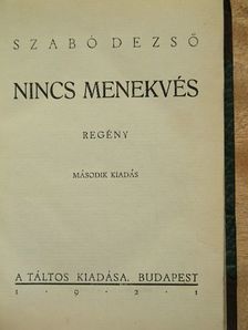 Szabó Dezső - Nincs menekvés [antikvár]