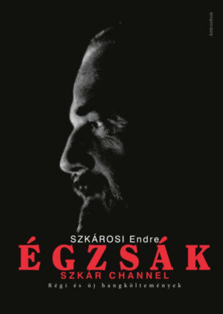 SZKÁROSI ENDRE - Égzsák - Szkár Channel [antikvár]