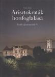 Csinta Samu - Arisztokraták honfoglalása [antikvár]