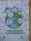 Kárpát-medencei felsős barangoló [antikvár]