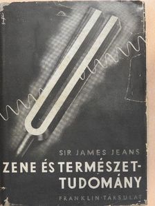 Sir James Jeans - Zene és természettudomány [antikvár]