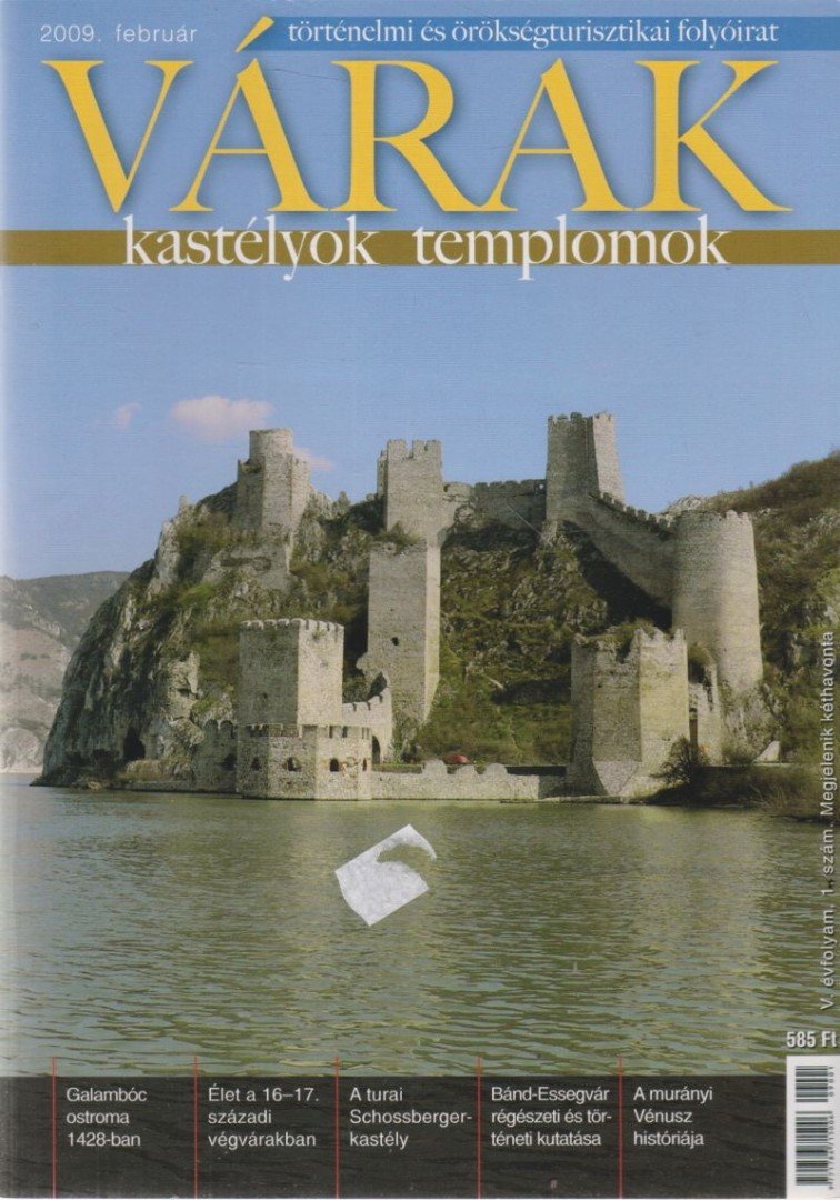 Kósa Pál (szerk.) - Várak, kastélyok, templomok 2009. február [antikvár]