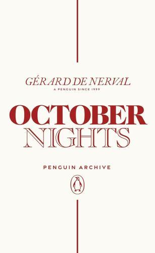 Gérard de Nerval - October Nights (Penguin Archive)