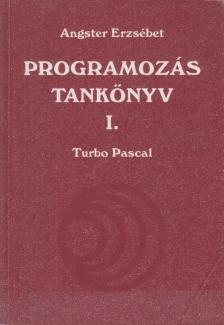 Angster Erzsébet - Programozás tankönyv I. [antikvár]