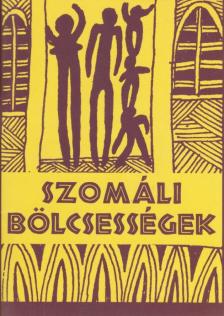 Szomáli bölcsességek [antikvár]