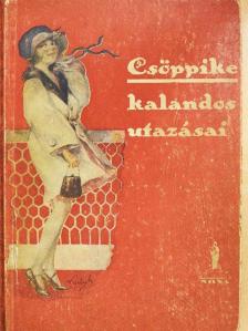 Clara Nast - Csöppike kalandos utazásai [antikvár]