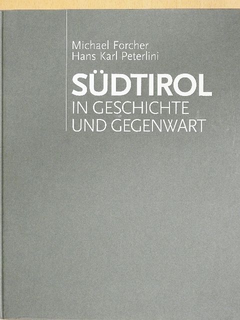 Hans Karl Peterlini - Südtirol [antikvár]