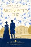 Ambrus Fanni - Megemésztő tűz