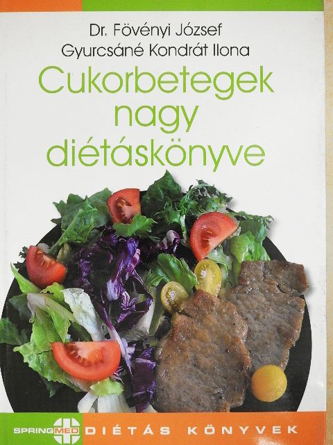 Dr. Fövényi József - Cukorbetegek nagy diétáskönyve [antikvár]