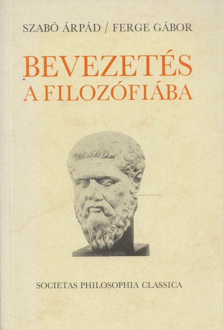 Szabó Árpád, Ferge Gábor - Bevezetés a filozófiába [antikvár]