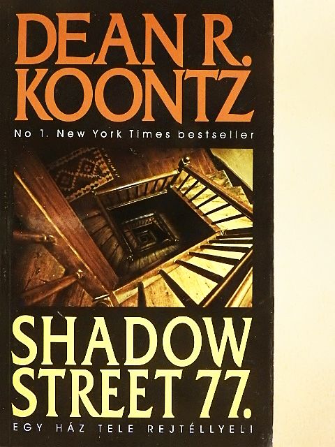 Dean R. Koontz - Shadow Street 77. [antikvár]