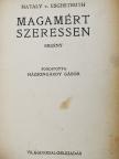 Nataly v. Eschstruth - Magamért szeressen [antikvár]