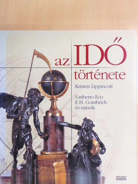Anthony Spalinger - Az Idő története [antikvár]
