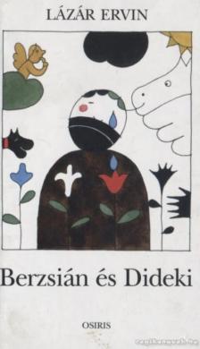Lázár Ervin - Berzsián és Dideki [antikvár]