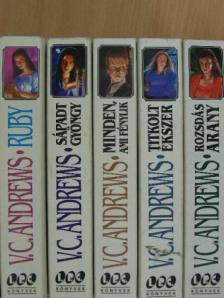 V. C. Andrews - Ruby/Sápadt gyöngy/Minden, ami fénylik/Titkolt ékszer/Rozsdás arany [antikvár]