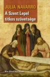 Julia Navarro - A Szent Lepel titkos szövetsége [antikvár]