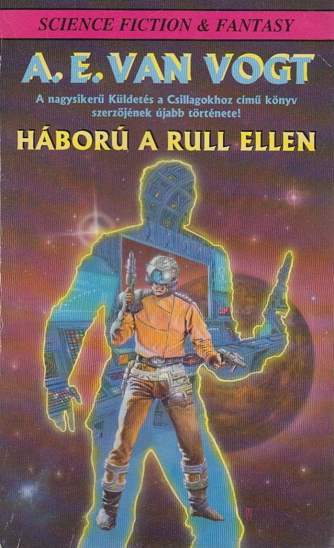 VAN VOGT, A.E. - Háború a Rull ellen [antikvár]
