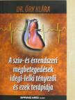 Dr. Bíró Barnabás - A szív- és érrendszeri megbetegedések idegi-lelki tényezői és ezek terápiája [antikvár]