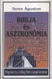 Teres Ágoston - Biblia és asztronómia [antikvár]