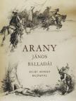 Arany János - Arany János balladái Zichy Mihály rajzaival [antikvár]