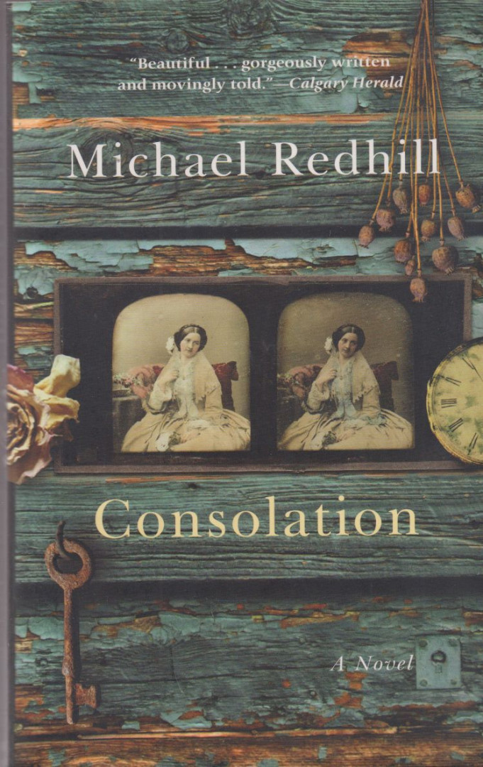 Michael Redhill - Consolation: A Novel [antikvár]