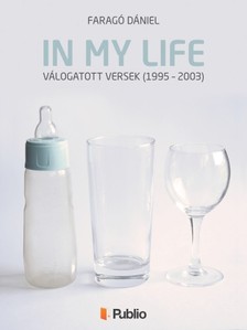 Dániel Faragó - In my life [eKönyv: epub, mobi, pdf]