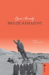 Tatjana Jamnik Egon Bondy, - Bratje Ramazovi [eKönyv: epub, mobi]