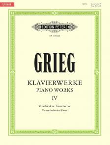 GRIEG - KLAVIERWERKE IV. (SONATE OP.7, SLATTER OP.72, VERSCHIEDENE ENZELWERKE