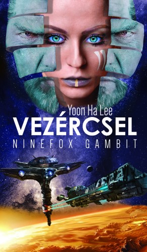 Yoon Ha Lee - Vezércsel [eKönyv: epub, mobi]