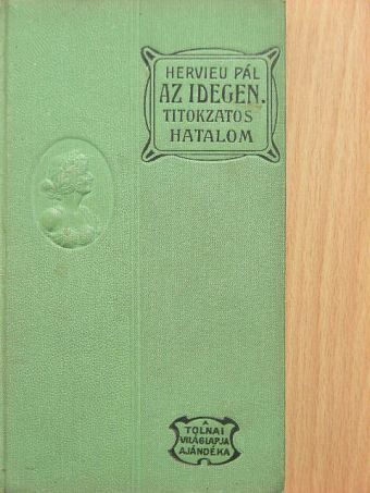 Paul Hervieu - Az idegen [antikvár]