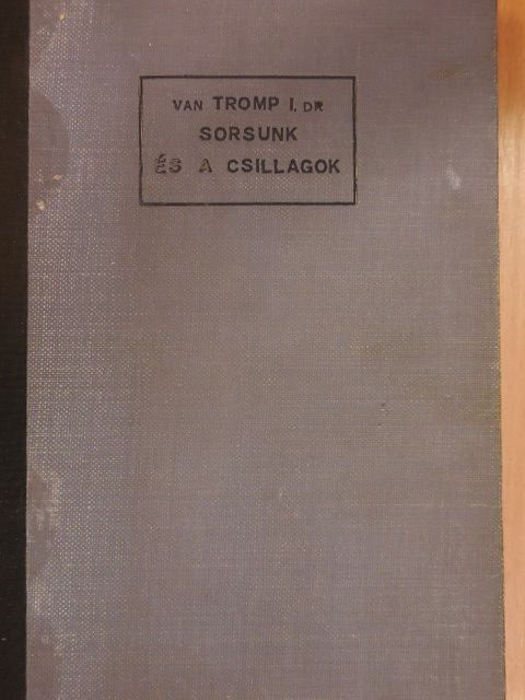 Dr. van Tromp I. - Sorsunk és a csillagok [antikvár]